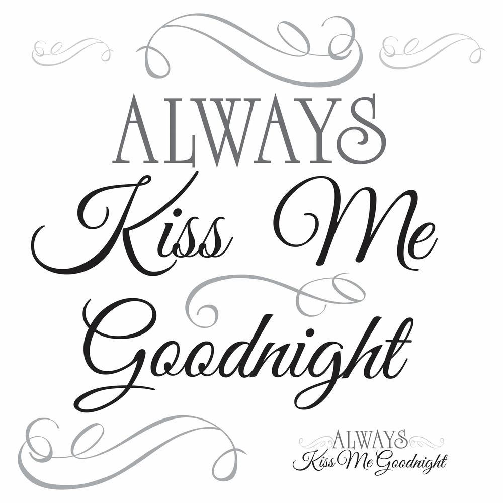  Wall Stickers Always Kiss Me Goodnight Wall Decal Word Wall Art  Sticker Home Decor for Bedroom Living-Room 26 X 18.11 in (Black) : Tools &  Home Improvement